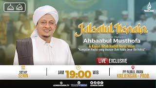 LIVE | JALSATUL ITSNAIN MAJELIS AHBAABUL MUSTHOFA LIL HABIB HASAN BIN ISMAIL AL MUHDHOR