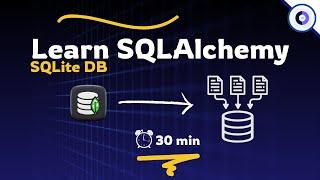 SQLAlchemy 2.0 ORM Crash Course - Manage Relational Databases with SQLite