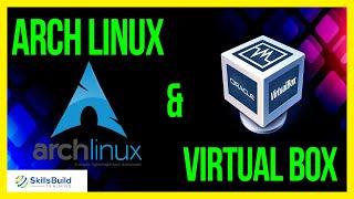  How to Install Arch Linux 2021 in VirtualBox on Windows 10