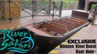 [EXCLUSIVE] Ride On River Safari Amazon River Quest!