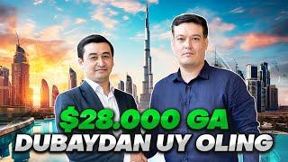 28,000$ PUL TO'LAB DUBAYDAN UY OLSA BO'LADI - MI?