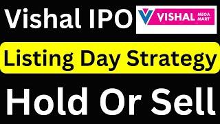 vishal mega mart ipo listing day strategy | vishal mega mart ipo hold or sell | vishal mega ipo