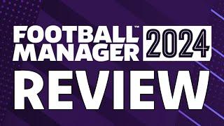Football Manager 2024 Review - The Final Verdict