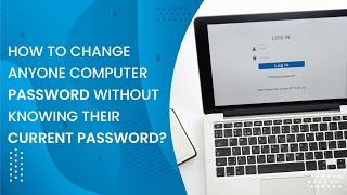 Have you forgotten the password to your computer?
