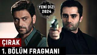 Çırak 1. Bölüm Fragmanı | Yeni Dizi 2024