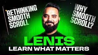  Lenis - Learn What Matters | Smooth Scrolling in Web