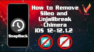 How to Unjailbreak Chimera & Delete Sileo without Restoring | SnapBack | (NO COMP) | iOS 12 - 12.1.2