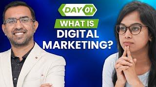 Day 1 - What is Digital Marketing? [100-Day DM Course]