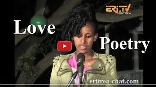 Eritrean Love Poetry - Fikri Eye Tementile - Eritrea TV