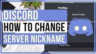 How To Use A Different Nickname On Different Discord Servers - Discord Nickname Tutorial