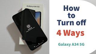 How to turn off Samsung Galaxy A34 5G - 4 Ways to Switch off