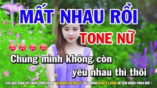 Karaoke Mất Nhau Rồi ( Thà Trắng Thà Đen ) Tone Nữ || Nhạc Sống Huỳnh Lê