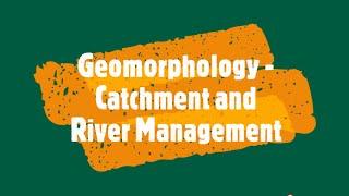 Geomorphology - Catchment and River Management Grade 12