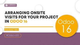 How to Manage Onsite Interventions Using Odoo 16 Project App | Manage Field Service in Odoo 16