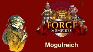 FoETipps: Das Mogulreich in Forge of Empires (deutsch)