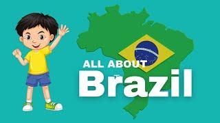 All About Brazil | Location, language, currency and More | Brazil Country in short