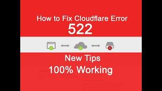 Fix Error 522 Connection Timed Out | Cloudflare TLS Error