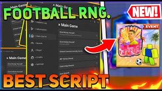 Football RNG Script GUI / Hack (Auto Farm, Anti Ban, Inf Money, And More) *PASTEBIN 2024*