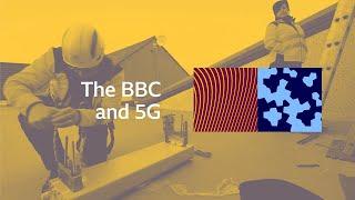 5G: What could it mean for the BBC?