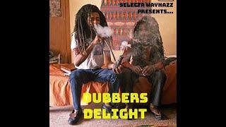 DUBBERS DELIGHT MEETS SMOKERS DELIGHT CHILLOUT UK STEPPERS DUB AMBIENT