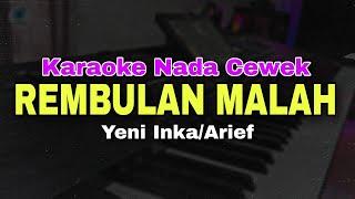 REMBULAN MALAM - YENI INKA | KARAOKE LIRIK VERSI DANGDUT KOPLO (NADA CEWEK)