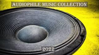 Ultra High End Sound Test Demo - Audiophile Music Collection 2022