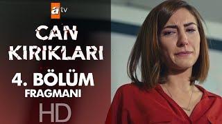 Can Kırıkları 4. Bölüm Fragmanı