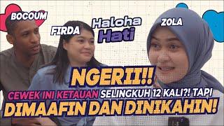 KOK BISA KETAHUAN 12 KALI SELINGKUH TAPI MASIH DIMAAFIN DAN DINIKAHIN!? #HalohaHatiS4