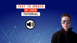 Text to Speech in Java Tutorial