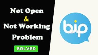 How to Fix BiP App Not Working / Not Open / Loading Problem Solved