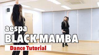 [TUTORIAL] aespa 에스파 'Black Mamba' Dance Tutorial & MIRRORED 튜토리얼 거울모드 | Yu Kagawa