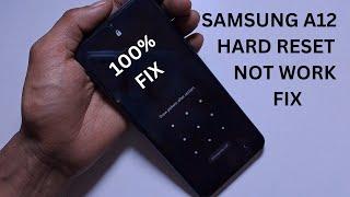 SAMSUNG A12 FACTORY RESET | NOT WORK FIX |  SAM-A125F HARD RESET