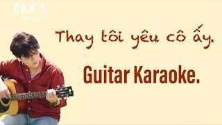 Thay tôi yêu cô ấy - Guitar Beat Karaoke