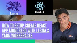 How to setup Create React App monorepo with Lerna & Yarn workspaces