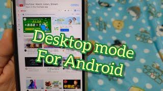 Desktop mode for Android phone. Tagalog tutorial.