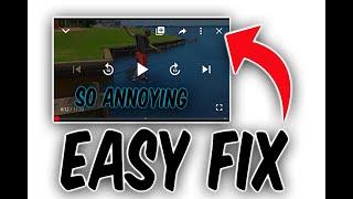 Remove YOUTUBE Playback CONTROLS - How To Remove 'X' Button on YouTube App