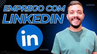 Como conseguir um emprego com o Linkedin em 2024