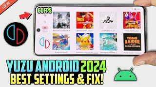 [NEW] Yuzu Emulator Android 2024 - Best Settings & FIX All Issues | Play At 60FPS!