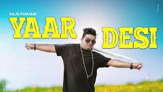 Yaar Desi || Raju Punjabi || New Haryanvi Song Haryanvi 2025 / Kunj Records