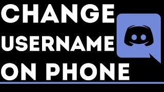 How To Change Your Discord Username on Mobile - iPhone & Android Phone