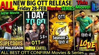 FRIDAY OTT Release 28-FEB l Hindi Movies Web-Series DabbaCartel, Suzhal, Crazxy, SuperBoysOfMalegaon