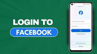 How To Login To Facebook | Facebook Login