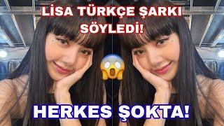 Lisa Türkçe şarkı söyledi!