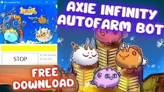 [NEW] Axie Infinity Hack | FARM BOT | 2022 YEAR