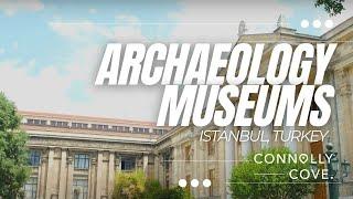 Archaeology Museums Istanbul | Istanbul | Things To Do in Istanbul | Turkey | Museums in Istanbul