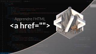 Apprendre l'HTML : Les liens hypertextes