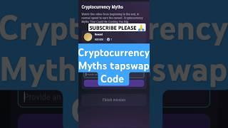 Cryptocurrency Myths tapswap Code | Cryptocurrency Myths tapswap code | #tapswapcode #tapswap #code