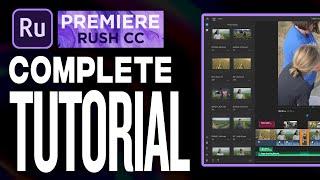 How To Use Adobe Premiere Rush (COMPLETE TUTORIAL)