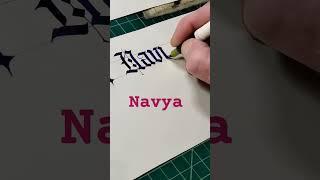 How to write ️#navya #calligraphy #name #shorts #fyp