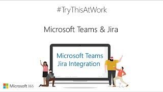 Microsoft Teams and Jira Integration